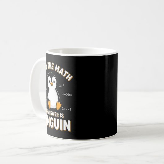 Penguin I Did The Math The Answer Is Penguin - Fun Koffiemok (Voorkant links)