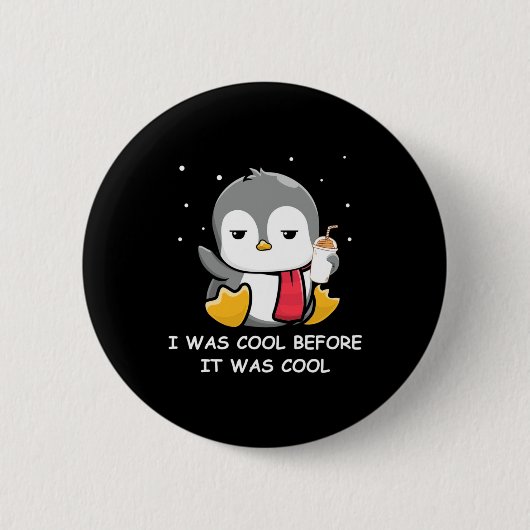 Penguin ik was cool voor het koud was ronde button 5,7 cm (Voorkant)