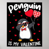 Penguin Is My Valentine Funny Bird V Day Cute Anim Poster (Voorkant)