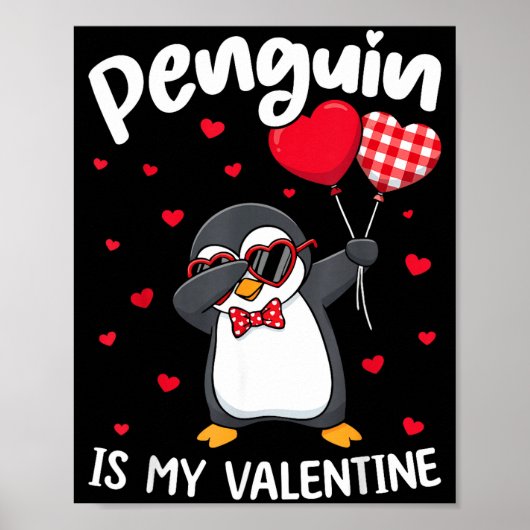 Penguin Is My Valentine Funny Bird V Day Cute Anim Poster (Voorkant)