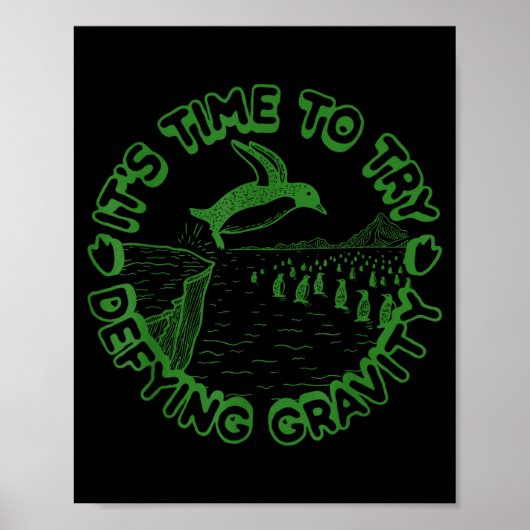 Penguin It's Time To Try Defying Gravity Poster (Voorkant)
