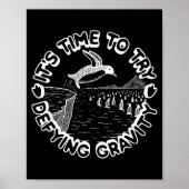 Penguin It's Time To Try Defying Gravity  Poster (Voorkant)