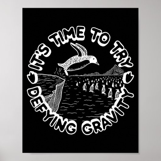 Penguin It's Time To Try Defying Gravity Poster (Voorkant)