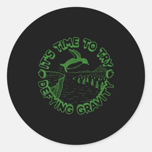 Penguin It's Time To Try Defying Gravity Ronde Sticker (Voorkant)