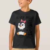 Penguin Never Argue With A Short Girl Named A T-shirt (Voorkant)