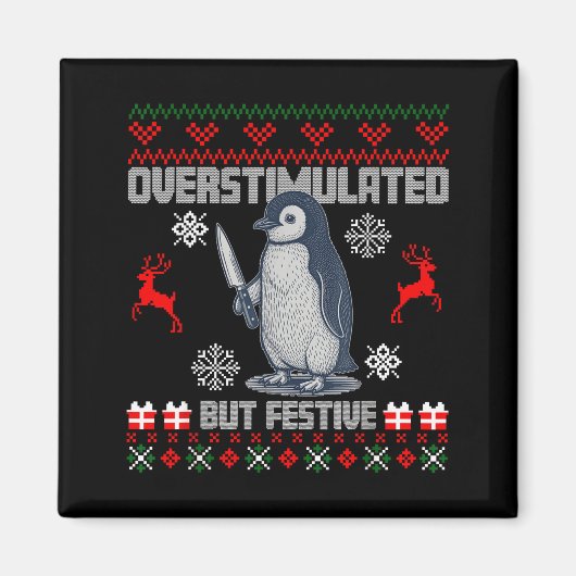 Penguin Overstimulated But Festive Ugly Christmas Magneet (Voorkant)