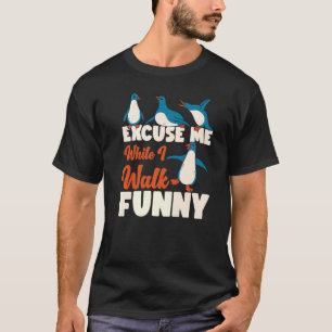 Penguin Pardon terwijl ik loop T-shirt