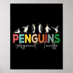 Penguins Against Tariffs Humor Animal Retro verzet Poster