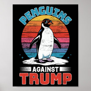Penguins tegen Trump pinguïn flipt anti-TR op Poster