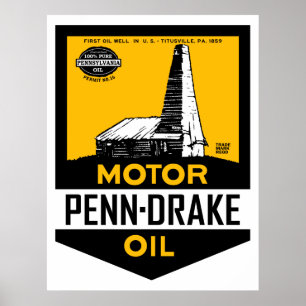  Penn Drake Motorolie-teken Poster