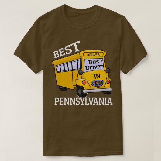 Pennsylvania Best School Bus Driver T-shirt (Design voorkant)