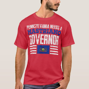 Pennsylvania heeft behoefte aan een gouverneur van t-shirt