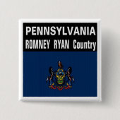 PENNSYLVANIA is Romney Ryan Country Button (Voorkant)