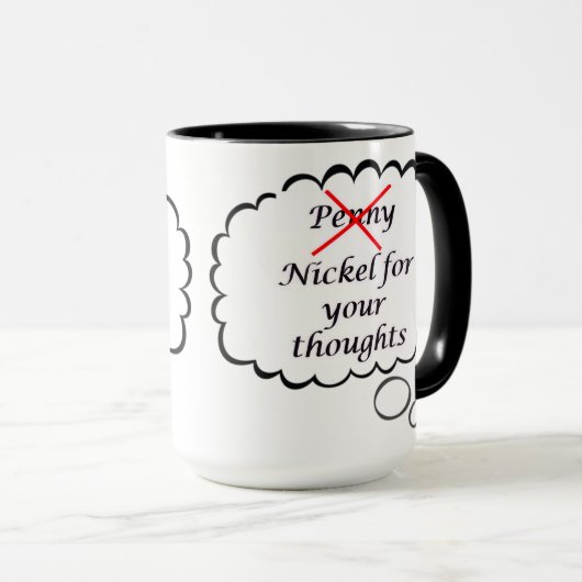 Penny for your thoughts Mug Mok (Voorkant rechts)