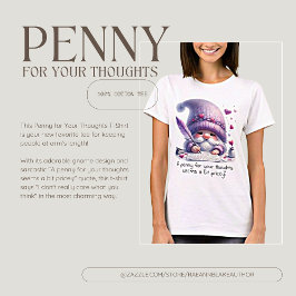 Penny for Your Thoughts T-shirt