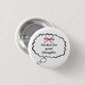 Penny/Nickel Thought Button (Voorkant /achterkant)
