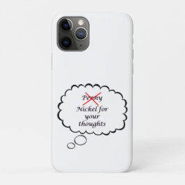 Penny/Nickel voor je gedachten Phone Case
