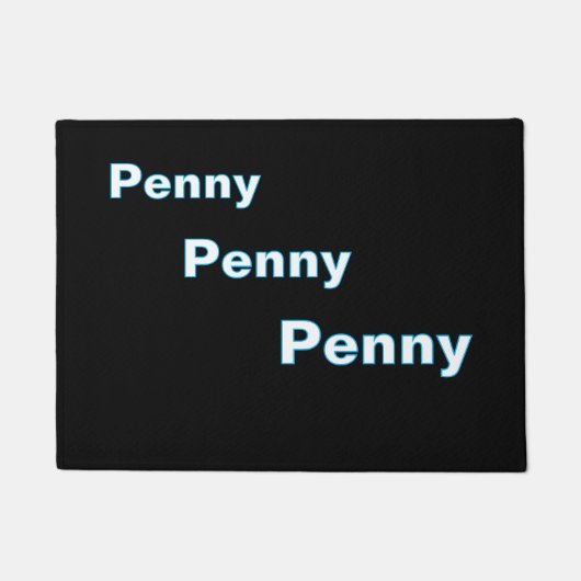 ''Penny, Penny, Penny'' Doormat Deurmat (Voorkant)