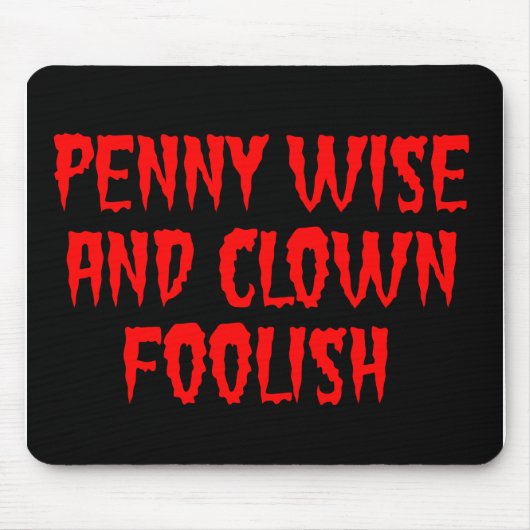 Penny Wise en Clown Dwaas Muismat (Voorkant)