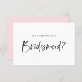 Penseel met roze zal je zijn mijn Bridesmaid Kaart