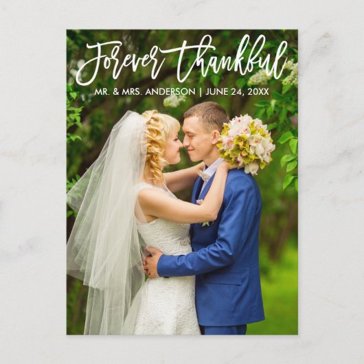 Penseel Script Modern Forever Thankful Weddenfoto Briefkaart (Voorkant)