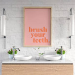 Penseel uw tanden grappige kleurrijke badkamerteks poster<br><div class="desc">Penseel uw tanden grappige kleurrijke badkamertekst</div>