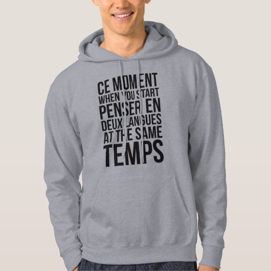 Penser en Deux Langues starten bij dezelfde Temps Hoodie (Voorkant)