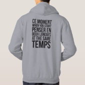 Penser en Deux Langues starten bij dezelfde Temps Hoodie (Achterkant)