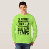 Penser en Deux Langues starten bij dezelfde Temps T-shirt (Voorkant volledig)