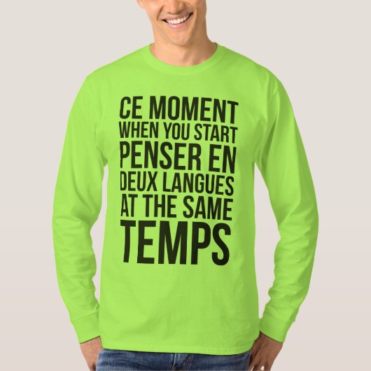 Penser en Deux Langues starten bij dezelfde Temps T-shirt (Voorkant)