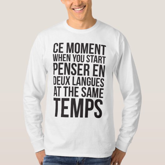 Penser en Deux Langues starten bij dezelfde Temps T-shirt (Voorkant)