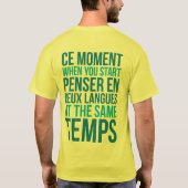 Penser en Deux Langues starten bij dezelfde Temps T-shirt (Achterkant)
