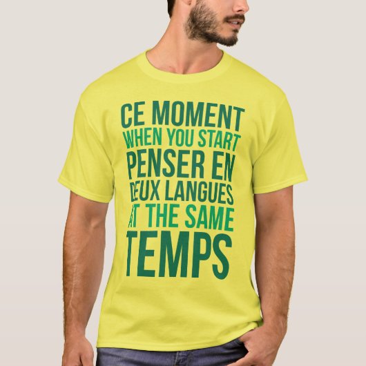 Penser en Deux Langues starten bij dezelfde Temps T-shirt (Voorkant)