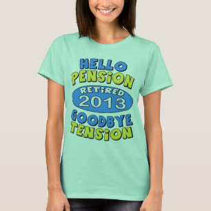 Pensioen 2013 t-shirt