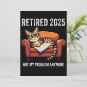 Pensioen 2025 Gepensioneerd 2025 Niet mijn problee Kaart (Staand voorkant)