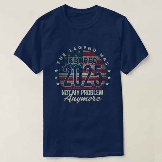 Pensioen 2025 Niet meer mijn probleem T-shirt (Design voorkant)