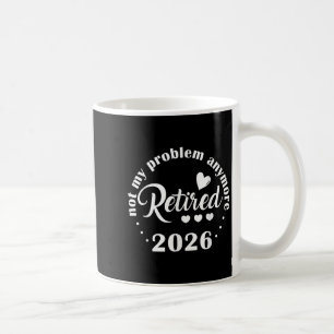 Pensioen 2026 Grappig Niet Mijn Probleem Meer Pens Koffiemok