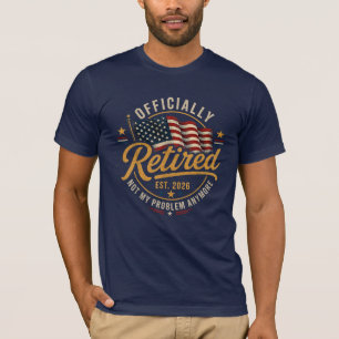Pensioen 2026 Niet Meer Mijn Probleem Amerikaanse T-shirt
