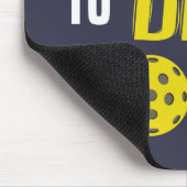 Pensioen drijft me naar Dink Pickleball Muismat (Hoek)