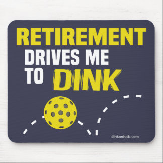 Pensioen drijft me naar Dink Pickleball Muismat