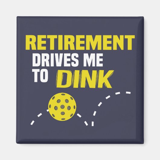 "Pensioen drijft me tot drinken" Pickleball Magnet (Voorkant)