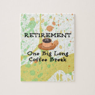 Pensioen—één grote, lange koffiepauze legpuzzel