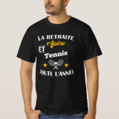 Pensioen en tennis het hele jaar door t-shirt (Voorkant)