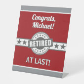 Pensioen Gefeliciteerd! gepersonaliseerd feest Reclamebord Met Voetstuk (Voorkant)