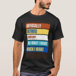 Pensioen Gepensioneerde Secretaresse T-shirt