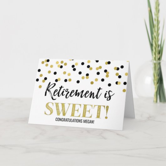 Pensioen is Sweet Felicitaties Black Gold Dot Kaart (Voorkant)