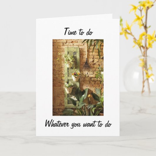 PENSIOEN IS TIJD OM TE DOEN WAT JE WILT KAART (Gele Bloem)