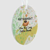 Pensioen Koffiepauze Ornament (voorkant)