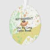 Pensioen Koffiepauze Ornament (voorkant)