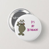 Pensioenbadge Ronde Button 5,7 Cm (Voorkant /achterkant)